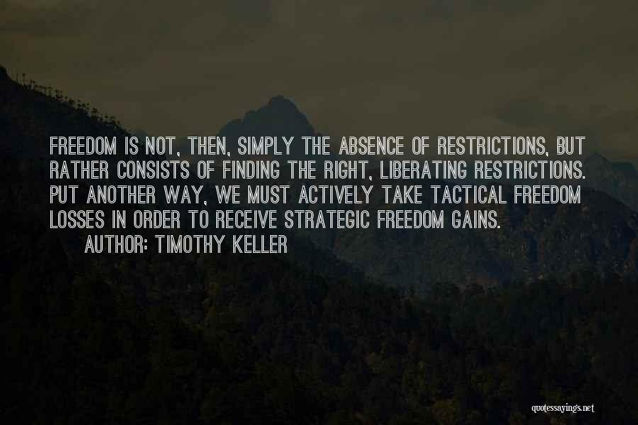 Finding Another Way Quotes By Timothy Keller