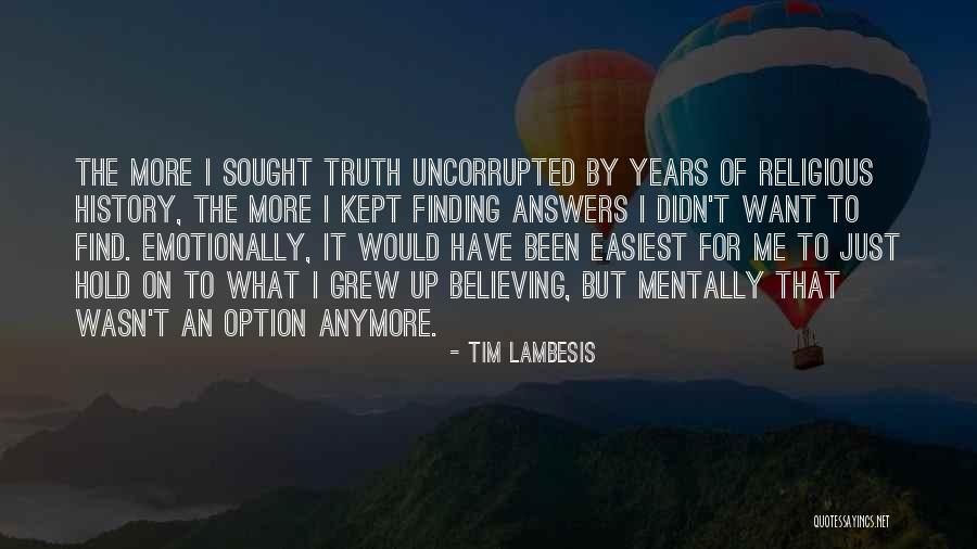 Finding Answers Within Yourself Quotes By Tim Lambesis Finding Answers Within Yourself Quotes By Tim Lambesis