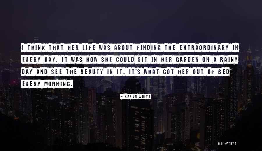 Finding Beauty Quotes By Karen White Finding Beauty Quotes By Karen White
