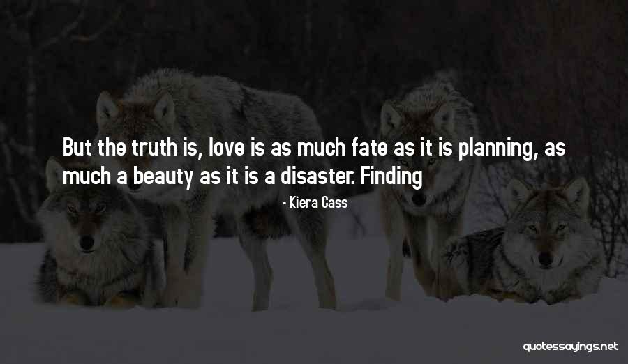 Finding Beauty Quotes By Kiera Cass Finding Beauty Quotes By Kiera Cass