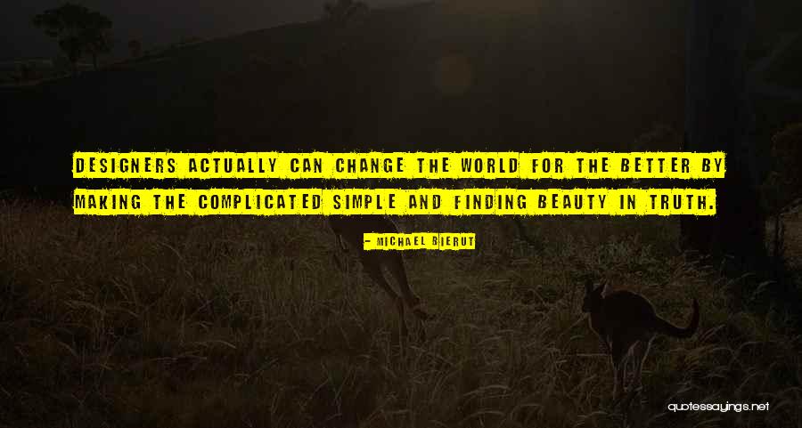 Finding Beauty Quotes By Michael Bierut Finding Beauty Quotes By Michael Bierut