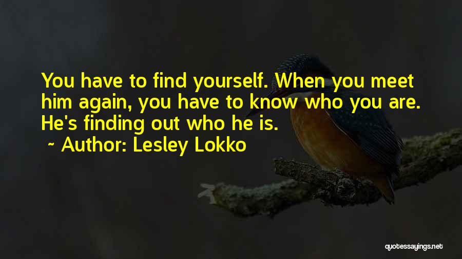 Finding Each Other Again Quotes By Lesley Lokko