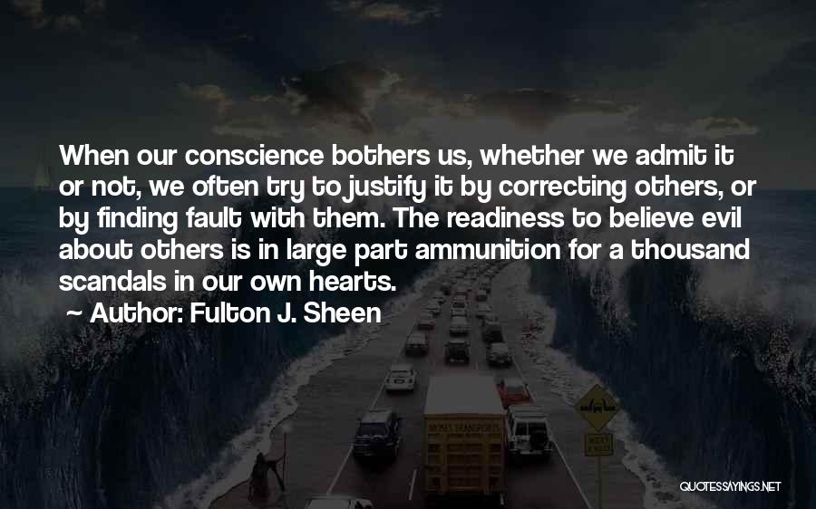 Finding Fault Others Quotes By Fulton J. Sheen