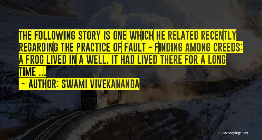 Finding Fault Others Quotes By Swami Vivekananda