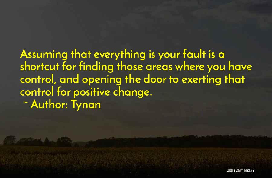 Finding Fault Others Quotes By Tynan