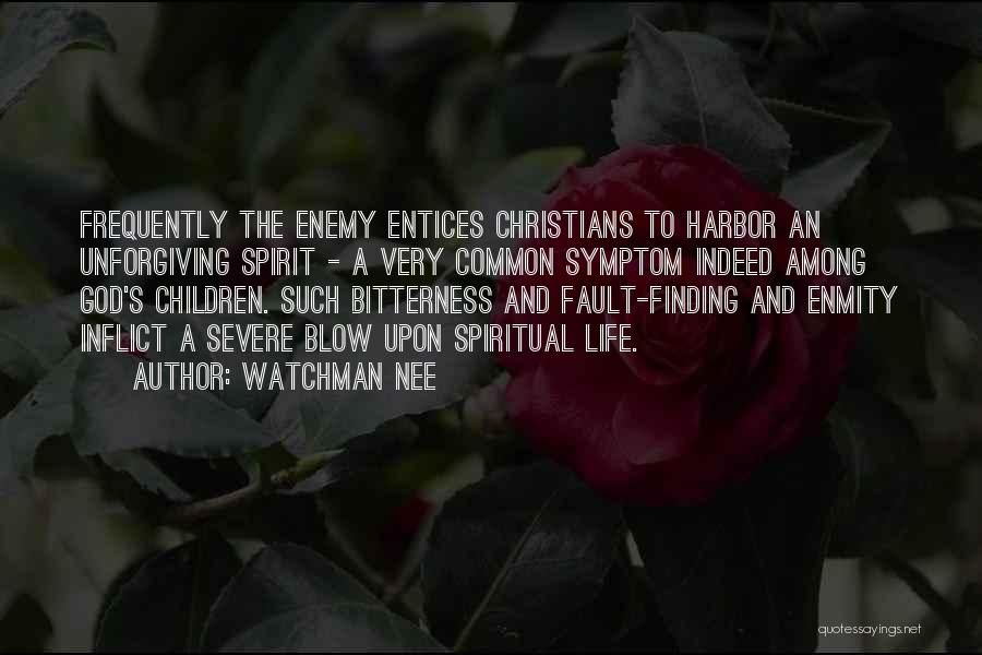Finding Fault Others Quotes By Watchman Nee