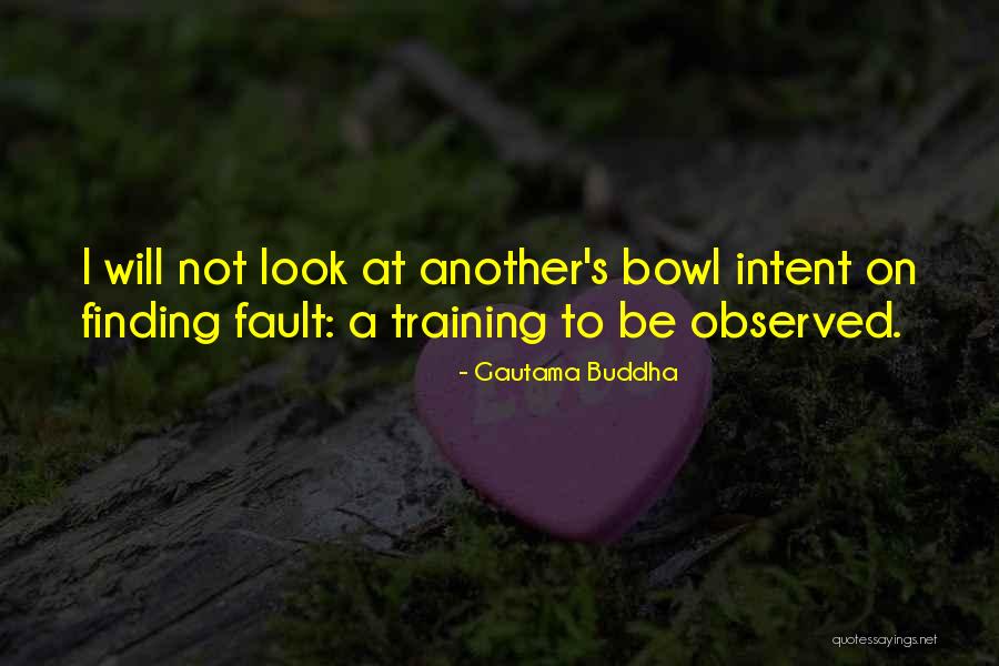Finding Faults In Others Quotes By Gautama Buddha Finding Faults In Others Quotes By Gautama Buddha