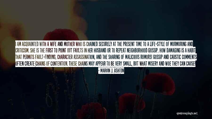 Finding Faults In Others Quotes By Marvin J. Ashton Finding Faults In Others Quotes By Marvin J. Ashton