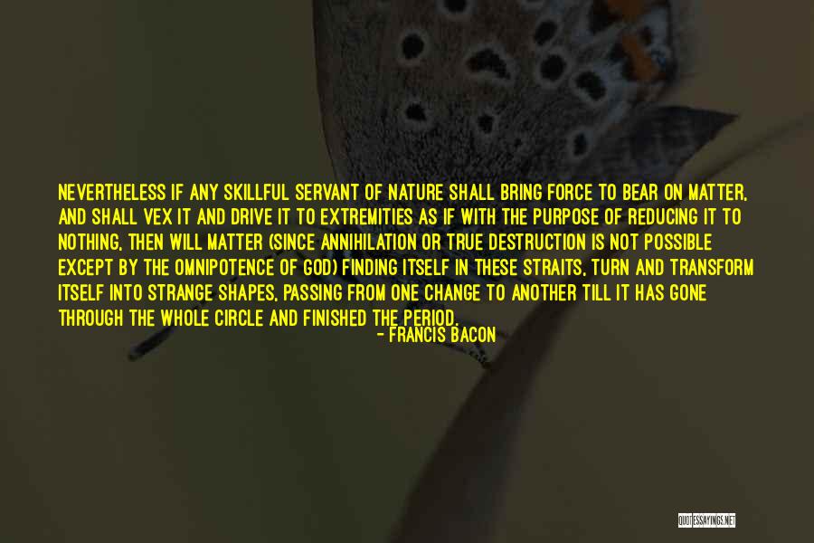 Finding God In Nature Quotes By Francis Bacon