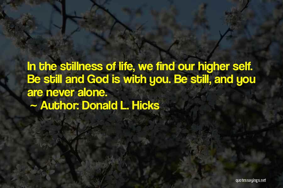 Finding God Quotes By Donald L. Hicks