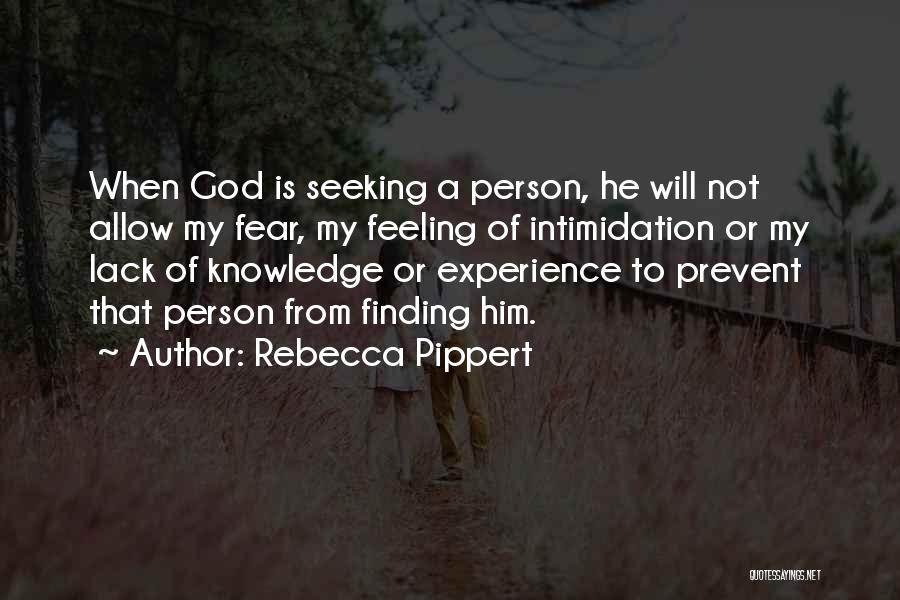 Finding God's Will Quotes By Rebecca Pippert