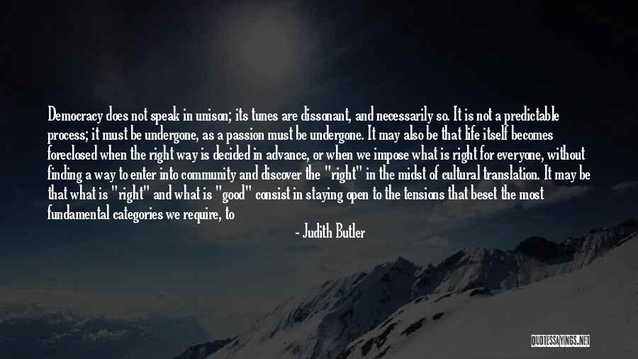 Finding Good In Everyone Quotes By Judith Butler