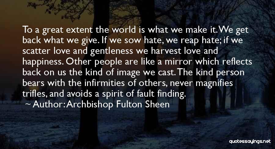 Finding Happiness And Love Quotes By Archbishop Fulton Sheen
