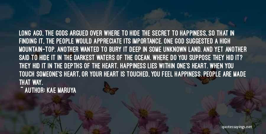 Finding Happiness In Life Quotes By Kae Maruya