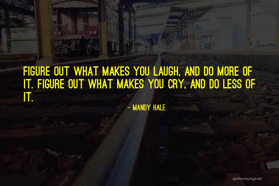 Finding Happiness In Sadness Quotes By Mandy Hale Finding Happiness In Sadness Quotes By Mandy Hale