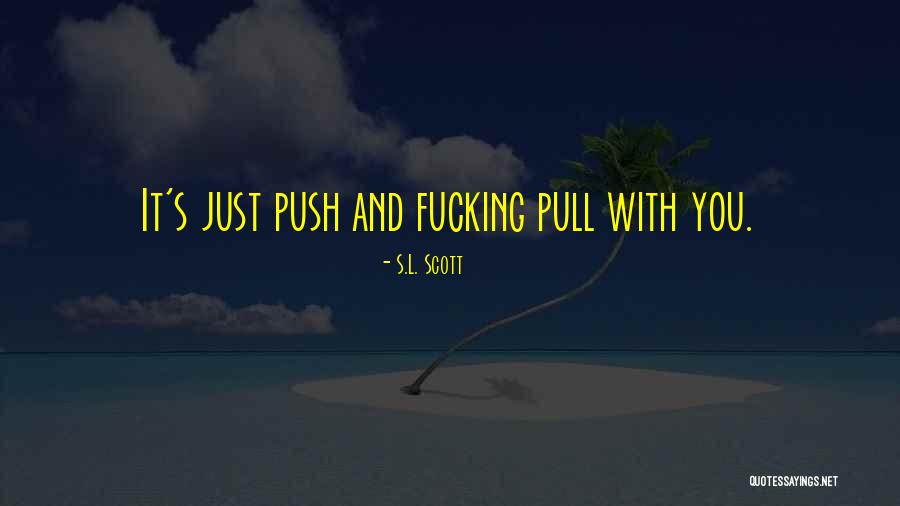 Finding Happiness When You Least Expect It Quotes By S.L. Scott