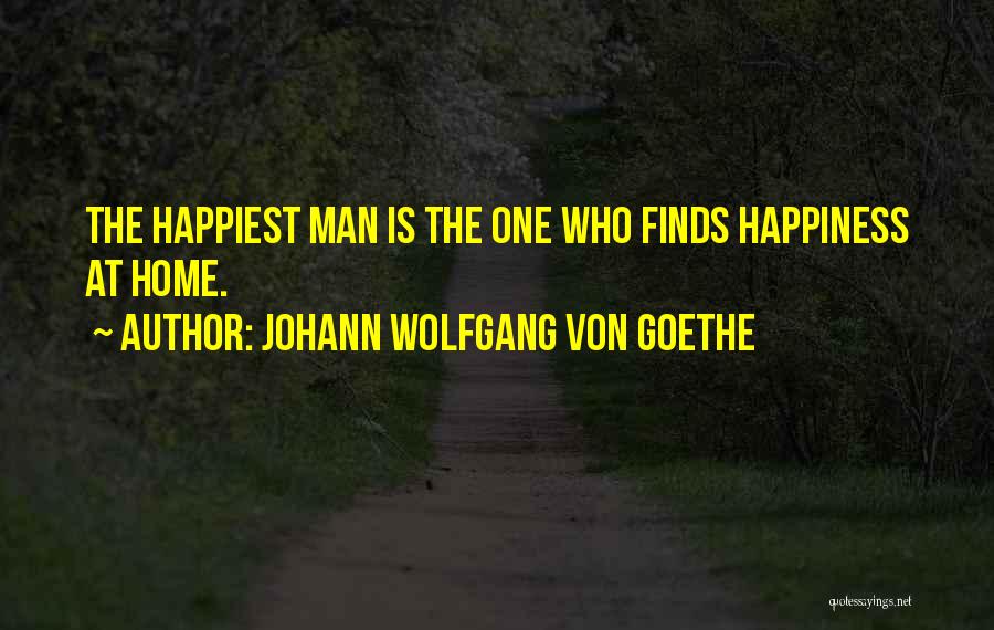 Finding Happiness With Someone Quotes By Johann Wolfgang Von Goethe