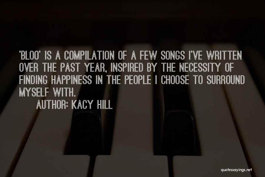 Finding Happiness With Someone Quotes By Kacy Hill