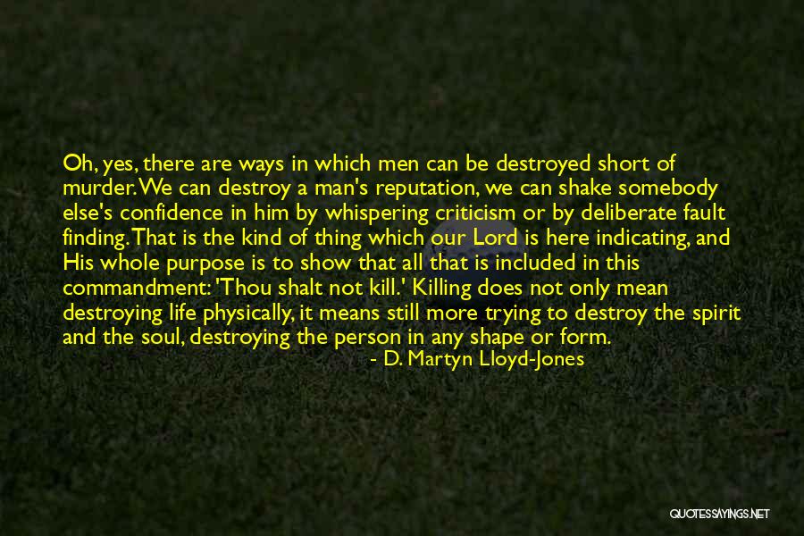 Finding Her Here Quotes By D. Martyn Lloyd-Jones Finding Her Here Quotes By D. Martyn Lloyd-Jones