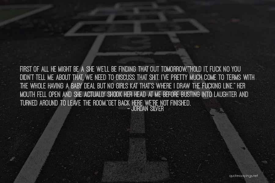 Finding Her Here Quotes By Jordan Silver Finding Her Here Quotes By Jordan Silver