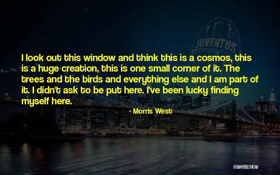 Finding Her Here Quotes By Morris West Finding Her Here Quotes By Morris West