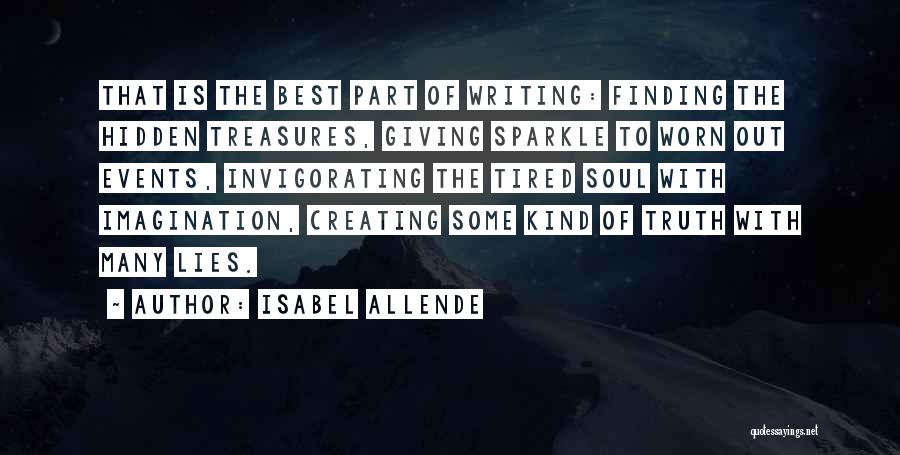 Finding Hidden Treasures Quotes By Isabel Allende