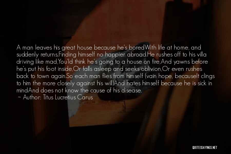 Finding Him Again Quotes By Titus Lucretius Carus