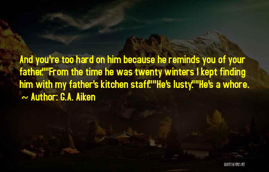 Finding Him Quotes By G.A. Aiken