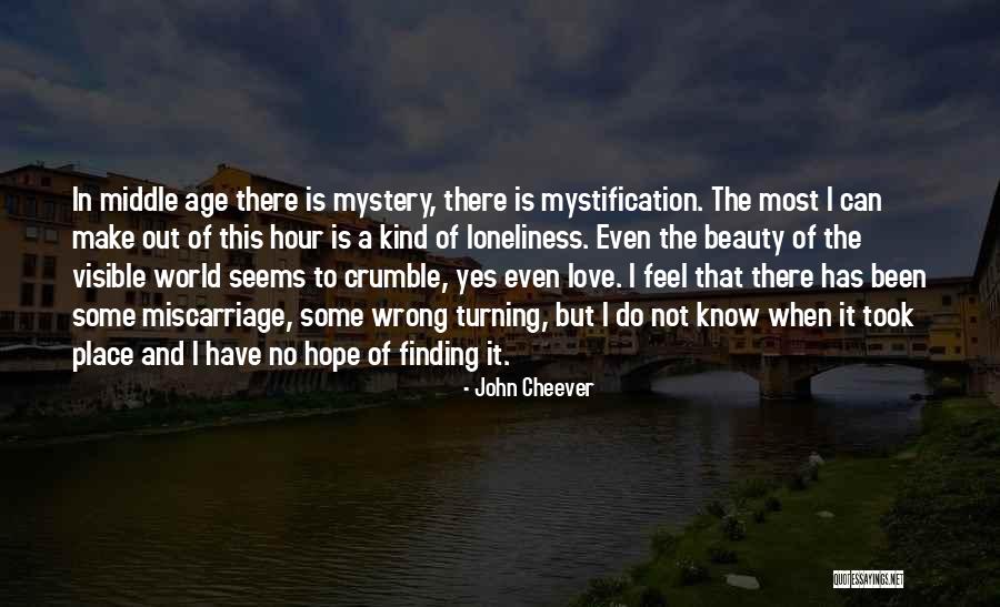 Finding Hope In Love Quotes By John Cheever Finding Hope In Love Quotes By John Cheever