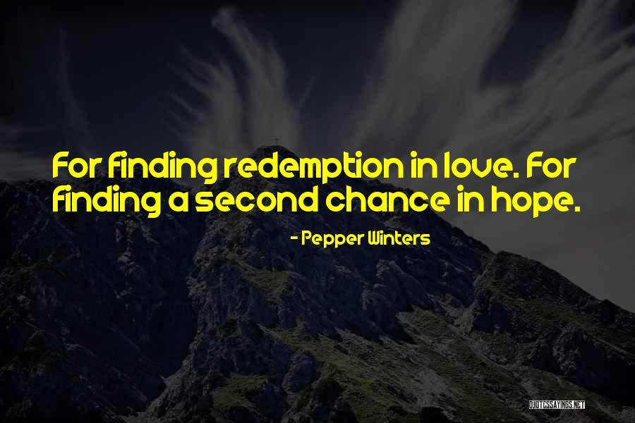 Finding Hope In Love Quotes By Pepper Winters Finding Hope In Love Quotes By Pepper Winters