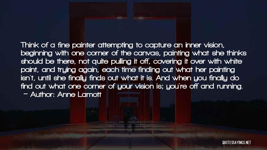 Finding Inner Self Quotes By Anne Lamott