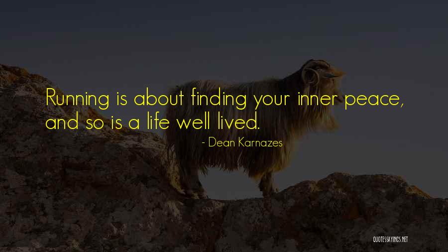 Finding Inner Self Quotes By Dean Karnazes