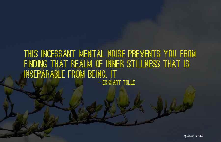 Finding Inner Self Quotes By Eckhart Tolle