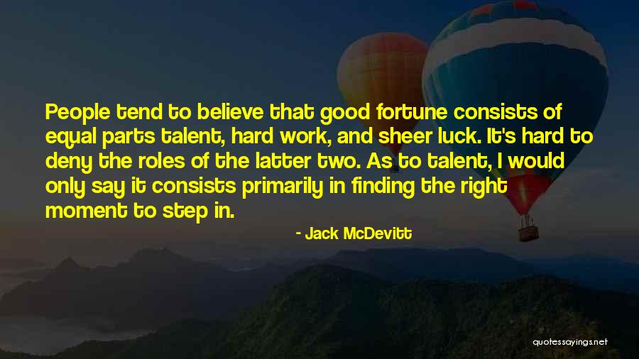 Finding It Hard To Believe Quotes By Jack McDevitt