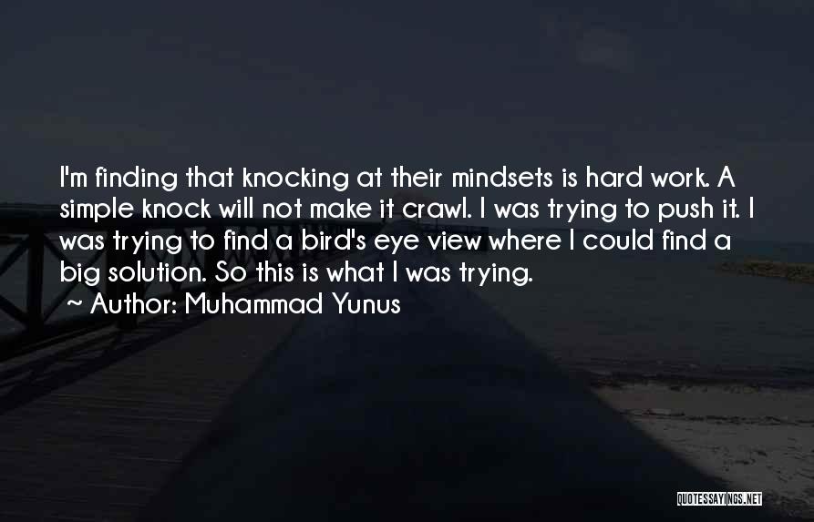 Finding It Hard To Let Go Quotes By Muhammad Yunus