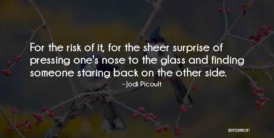 Finding It Quotes By Jodi Picoult Finding It Quotes By Jodi Picoult