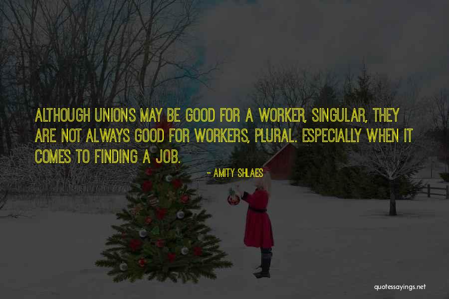 Finding Job Quotes By Amity Shlaes