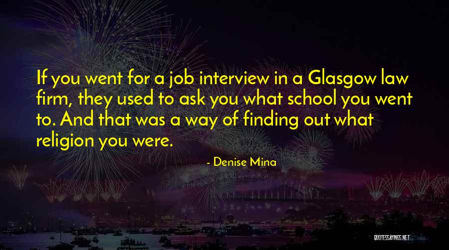 Finding Job Quotes By Denise Mina