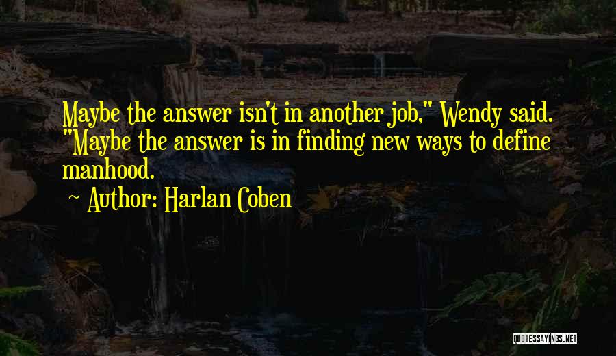 Finding Job Quotes By Harlan Coben