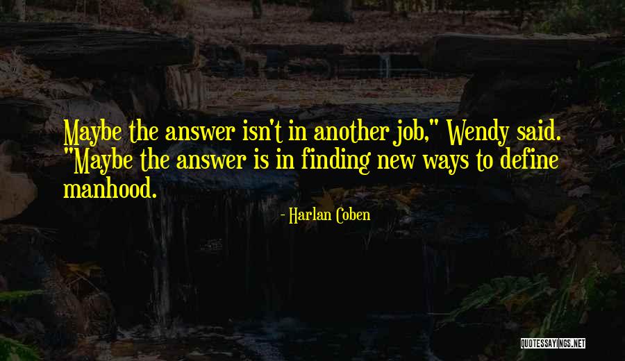 Finding Job Quotes By Harlan Coben Finding Job Quotes By Harlan Coben