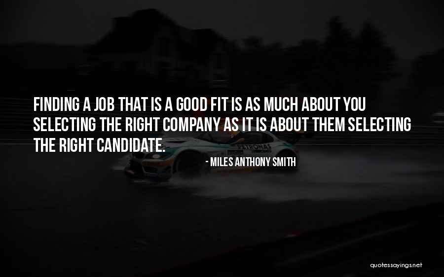 Finding Job Quotes By Miles Anthony Smith