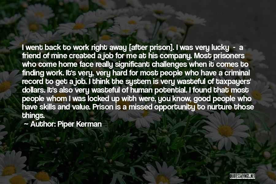 Finding Job Quotes By Piper Kerman