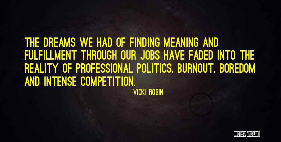 Finding Job Quotes By Vicki Robin Finding Job Quotes By Vicki Robin
