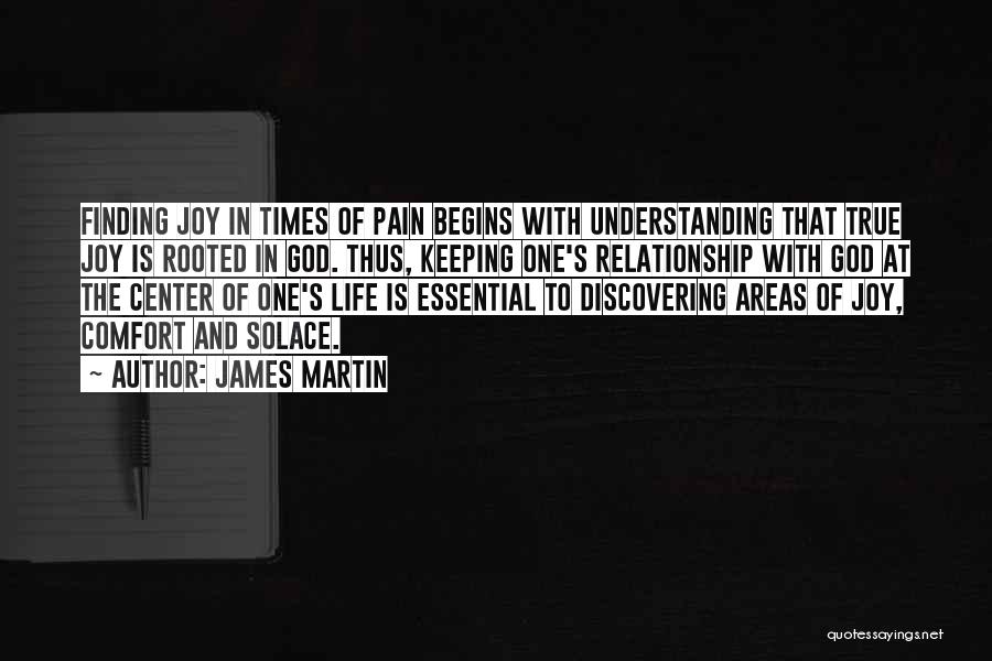 Finding Joy In Life Quotes By James Martin