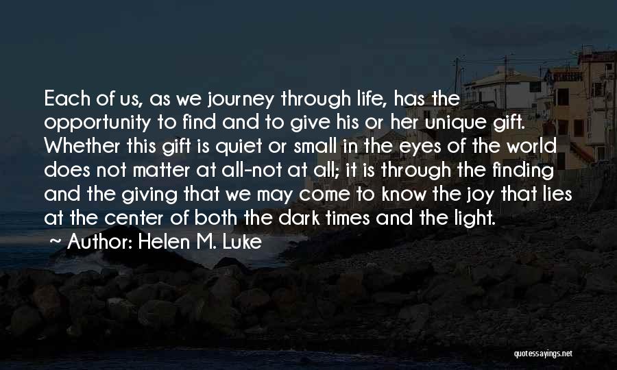 Finding Joy In The Journey Quotes By Helen M. Luke