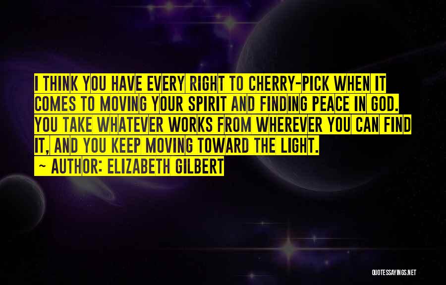 Finding Light Within Quotes By Elizabeth Gilbert