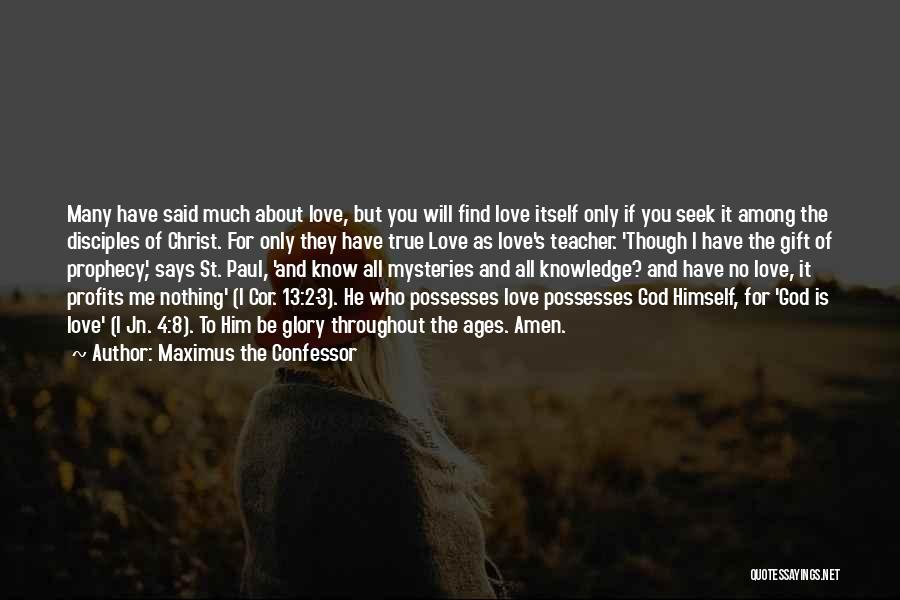 Finding Love And God Quotes By Maximus The Confessor