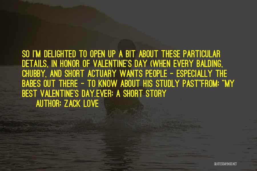 Finding Love One Day Quotes By Zack Love