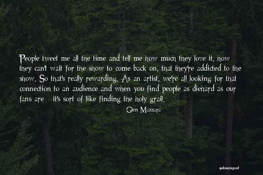 Finding Love When You're Not Looking Quotes By Glen Mazzara Finding Love When You're Not Looking Quotes By Glen Mazzara
