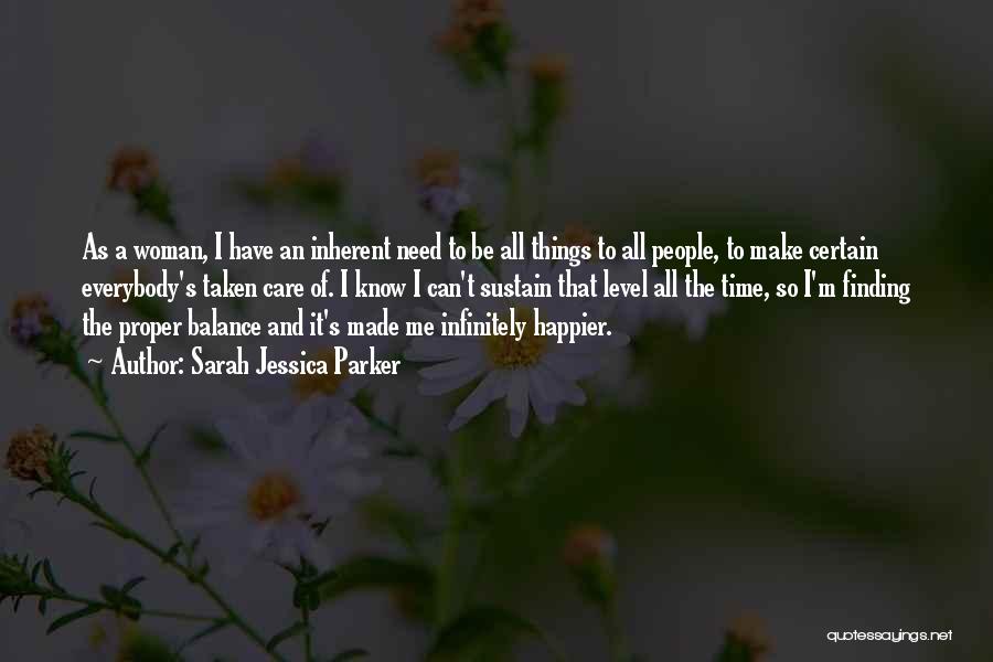 Finding My Balance Quotes By Sarah Jessica Parker